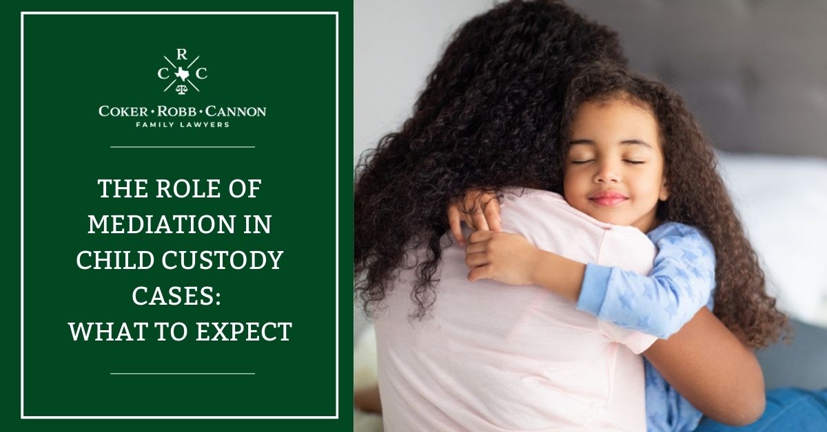 The Role of Mediation in Child Custody Cases: What to Expect
